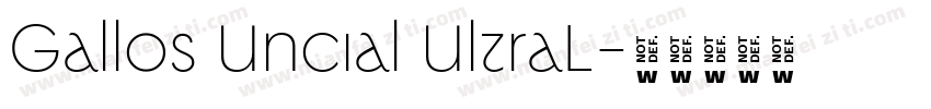 Gallos Uncial UltraL字体转换